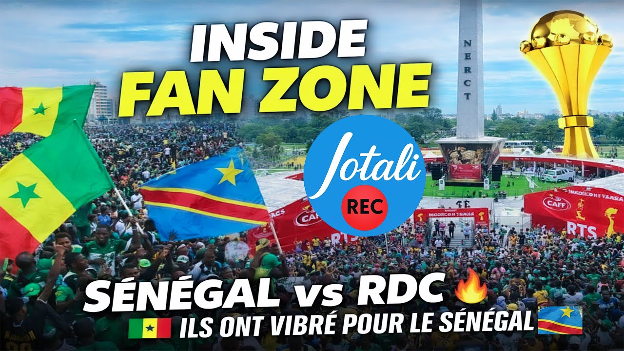 INSIDE FAN ZONE S&Eacute;N&Eacute;GAL vs RDC  ILS ONT VIBR&Eacute; POUR LE S&Eacute;N&Eacute;GAL EN D&Eacute;LIRE ! DAKAR PLACE DE LA NATION