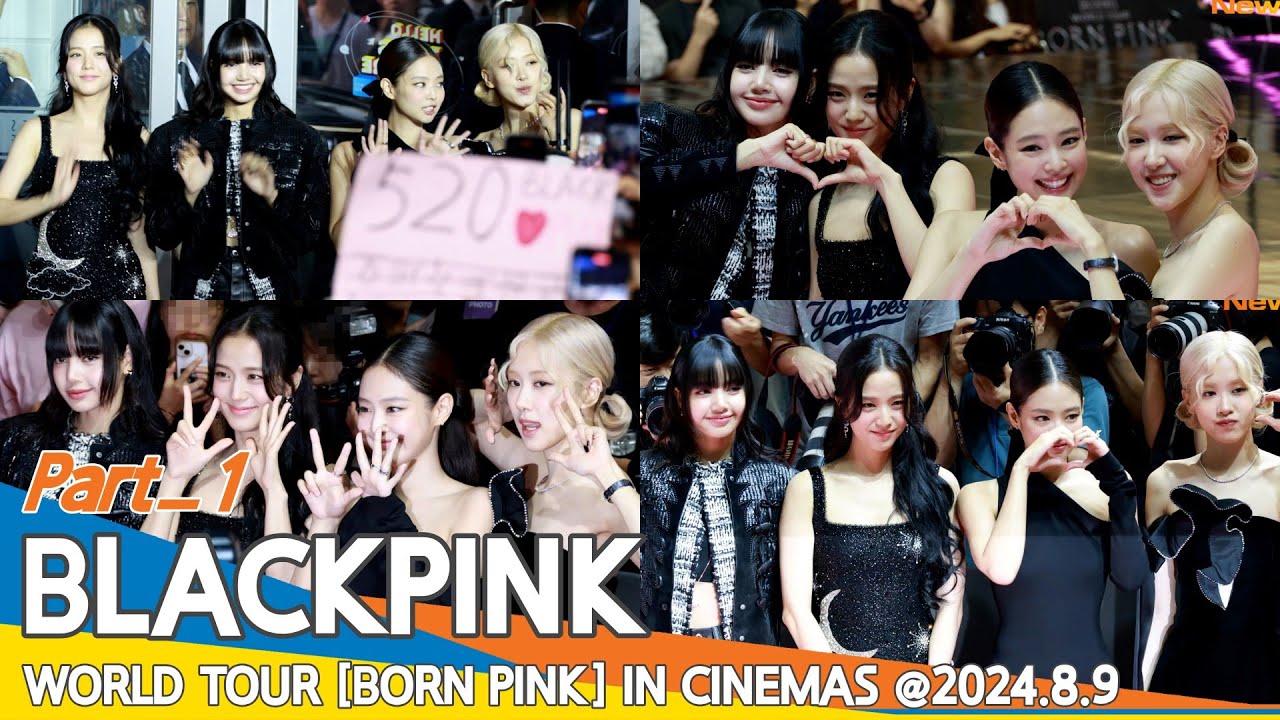 [Part 1_4K] 블랙핑크, 블링크와 함께 핑크카펫🎂8주년 축하🎉 'BLACKPINK WORLD TOUR [BORN PINK] IN CINEMAS' 2024.8.9 Newsen