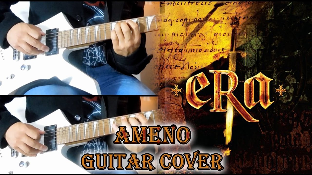ERA - AMENO | GUITAR COVER by KETZER LEYVA| #MUSIC E11
