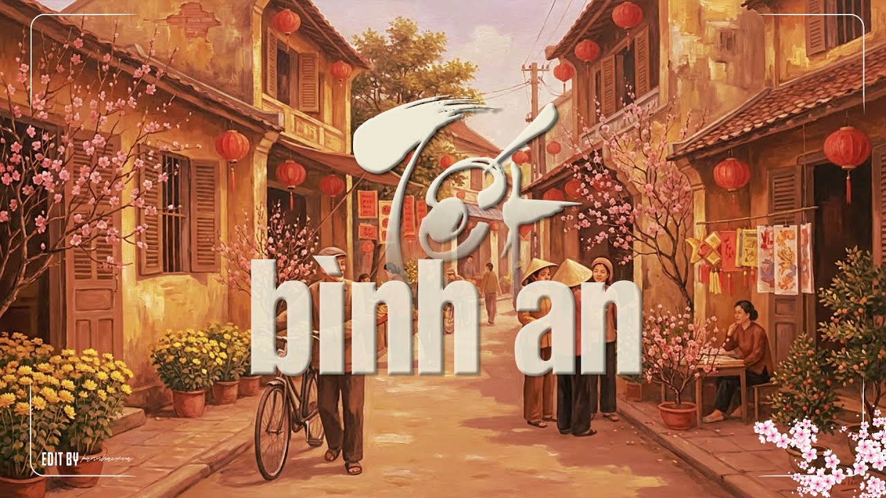 Nhạc Tết Chill 2026 - Tết Bình An - List Nhạc Xuân Chill Nhẹ Nhàng Tết Năm Nay Nhất Định Phải Bật