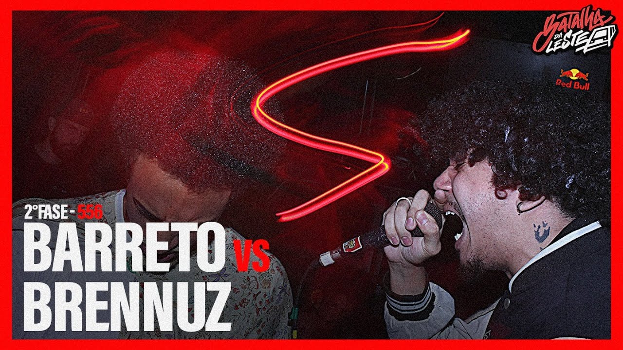 (DUELO DE TARTARUGAS🐢🔥)BRENNUZ x BARRETO | SEGUNDA FASE |556º - SELETIVA RED BULL | Batalha Da Leste