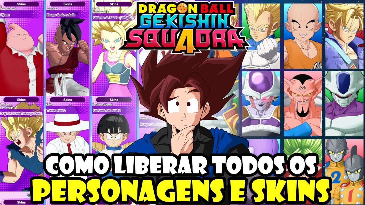 COMO DESBLOQUEAR TODOS os PERSONAGENS e SKINS do DRAGON BALL GEKISHIN SQUADRA