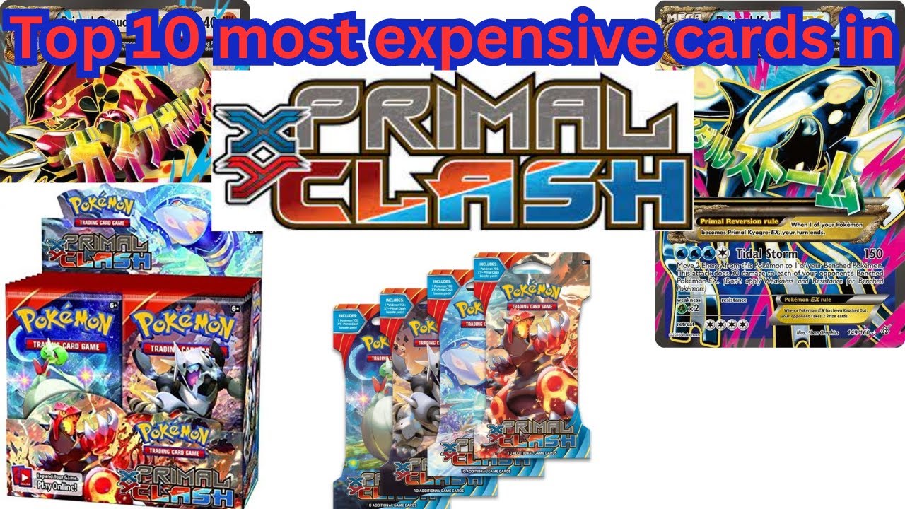 Top 10 most expensive cards in XY Primal Clash