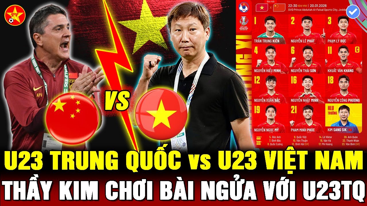 🔴U23 VIỆT NAM vs TRUNG QUỐC, U23VN THÁCH THỨC LỐI CHƠI HAY NHẤT THẾ GIỚI, HLV KIM KHÔNG NGẠI LỘ BÀI