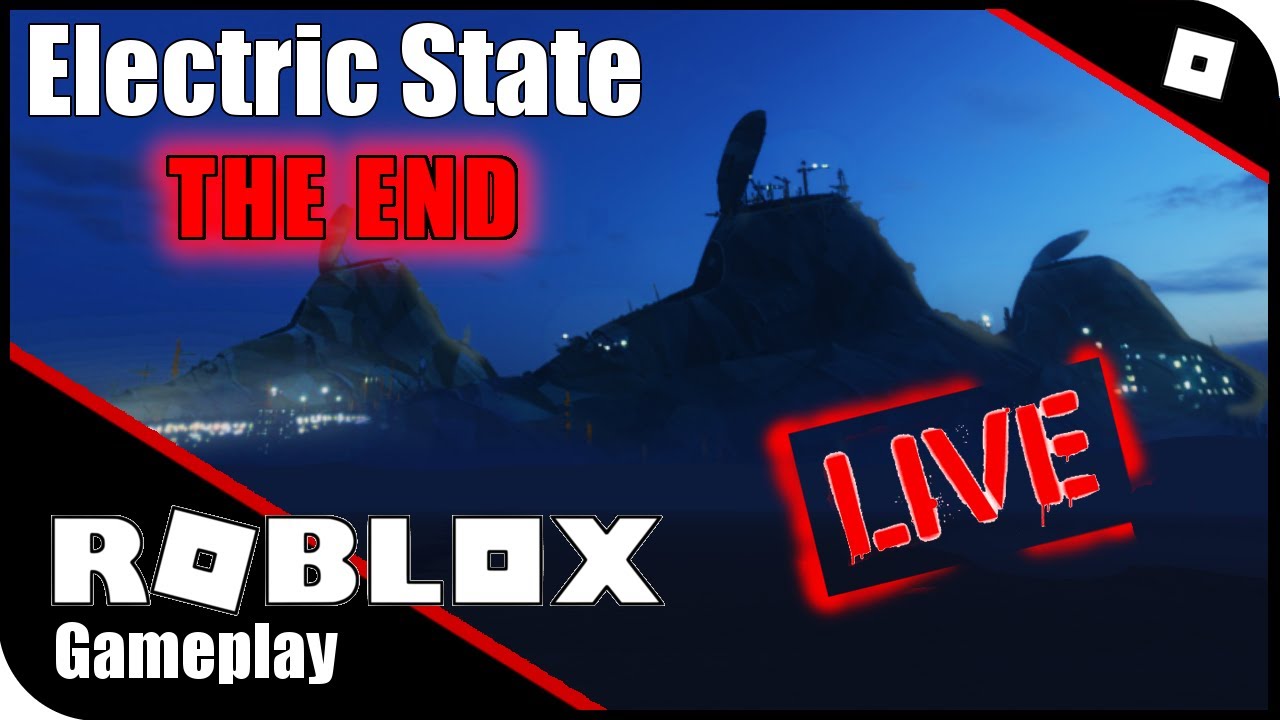 Electric State - THE END OF ELECTRIC STATE DARK RP