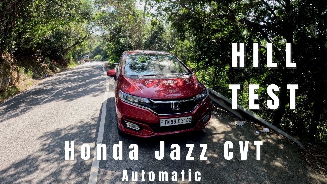 Honda Jazz CVT on Hills