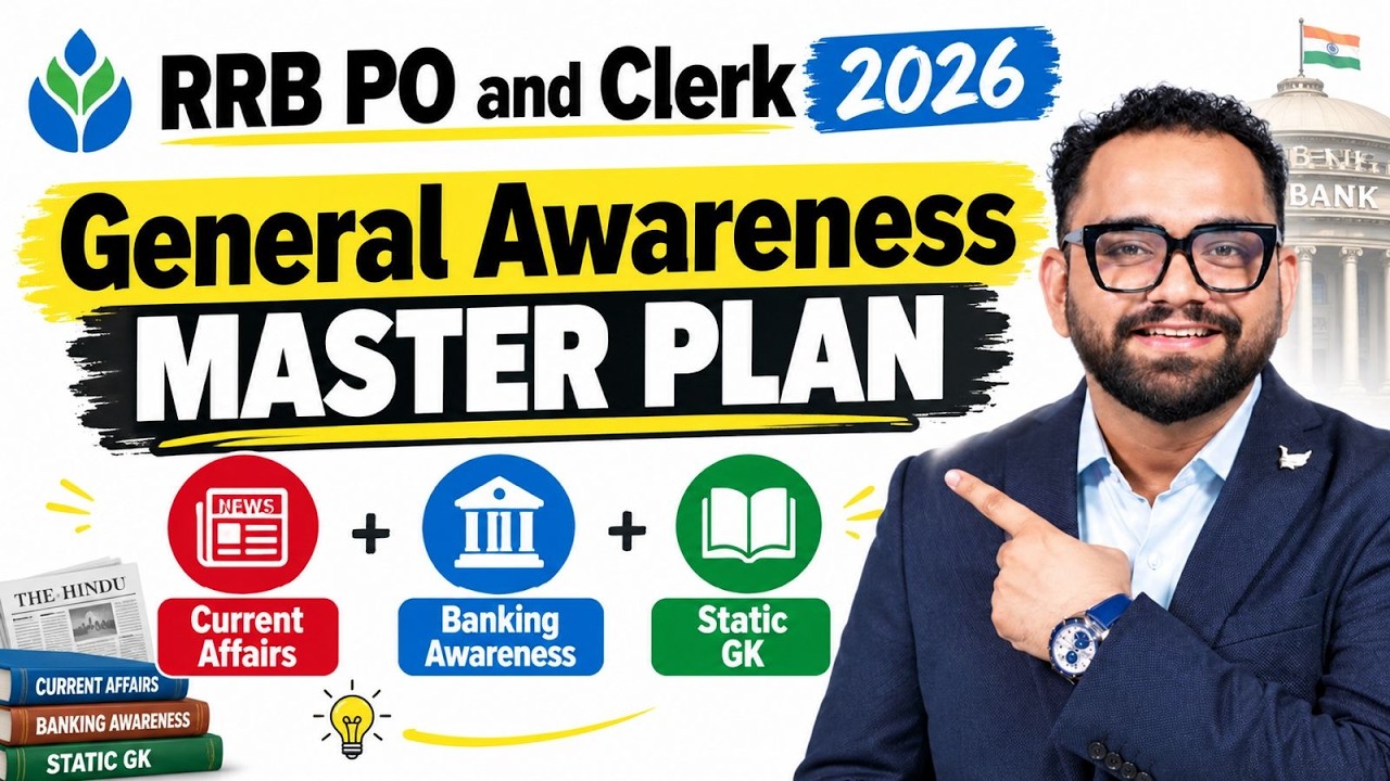 RRB PO & Clerk 2026 GA Masterclass | Current Affairs + Banking Awareness + Static GK