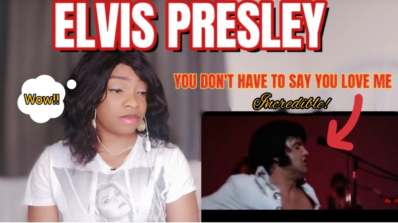 Elvis Presley: You don't have to say you love me | First time hearing | Reaction.