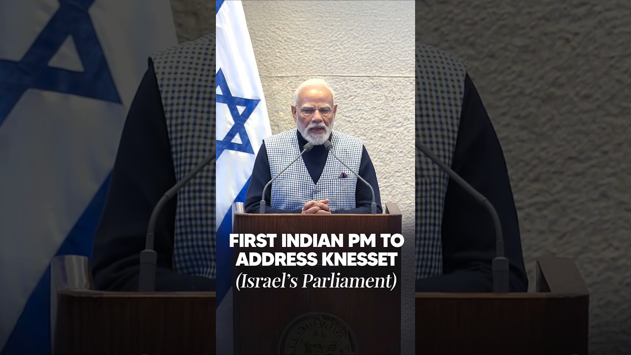 First Indian PM to Address the Knesset | A Historic India&ndash;Israel Milestone