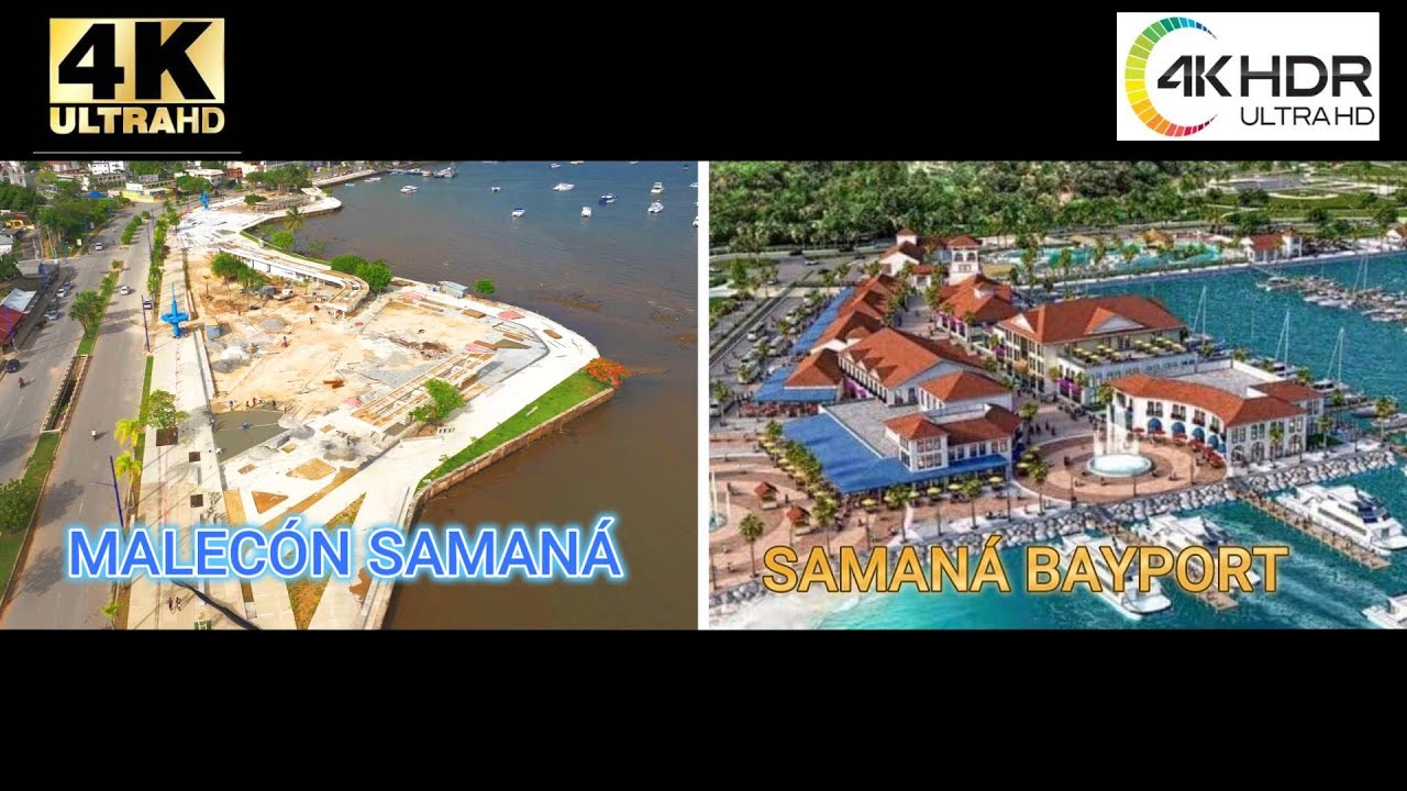 MALECON DE SAMANA & SAMANA BAYPORT