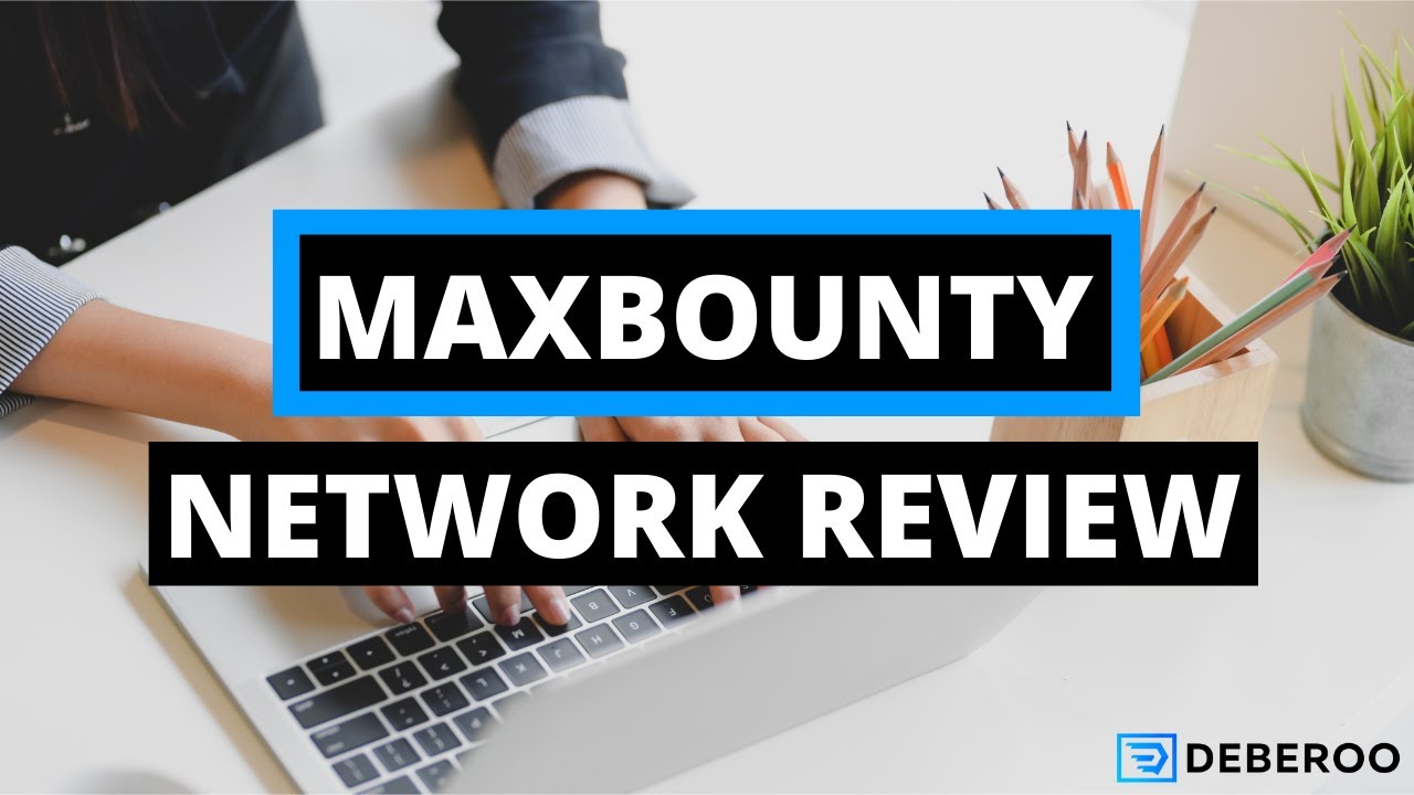 Is Maxbounty A Scam Network? [Affiliate Network Review]