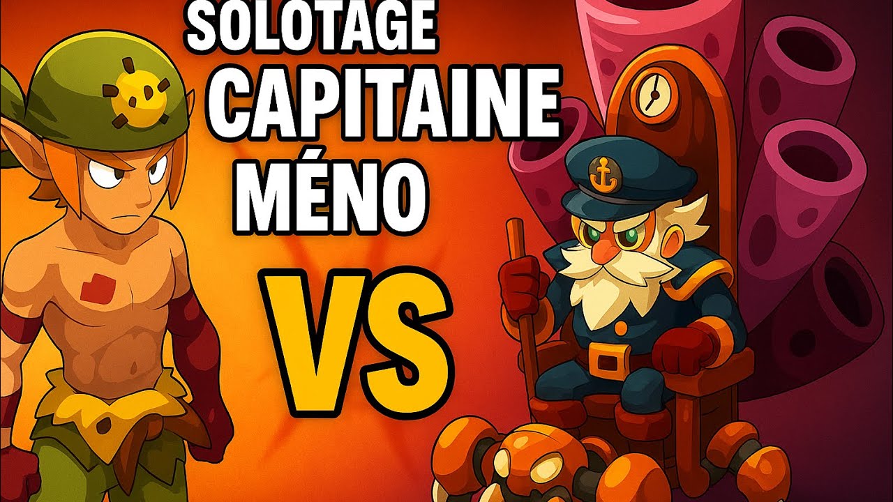 [DOFUS 3.4] Solotage – Entailler le Capitaine Meno et ses crustacés - Sacrieur Terre – Temps Duo