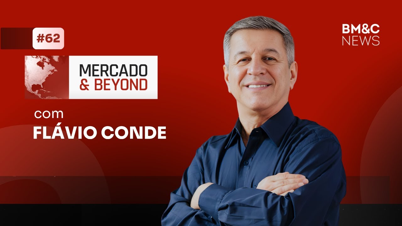 Mercado & Beyond com Flávio Conde