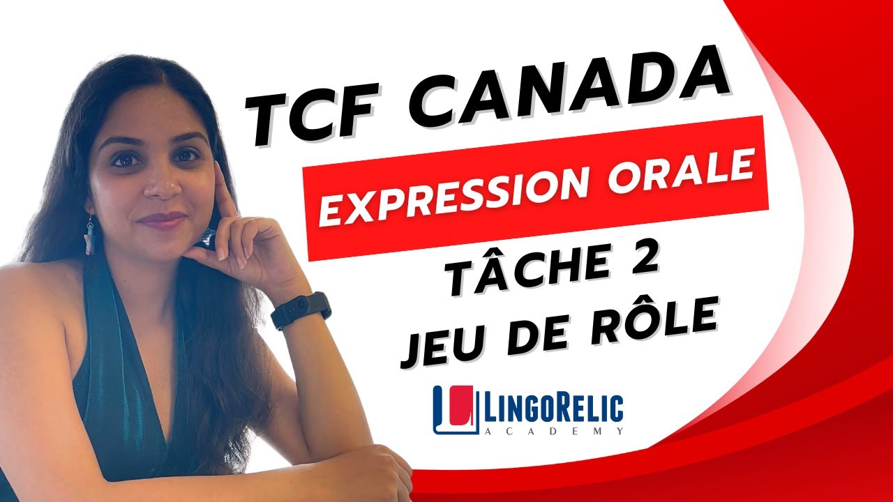 TCF Canada (Expression Orale)- Tâche 2- Jeu de rôle (Version française)
