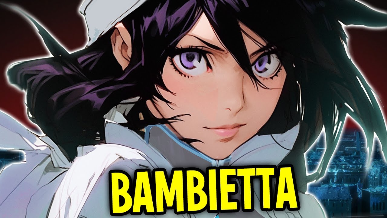 BEST QUINCY GIRL: Bambietta Basterbine | BLEACH Character Analysis