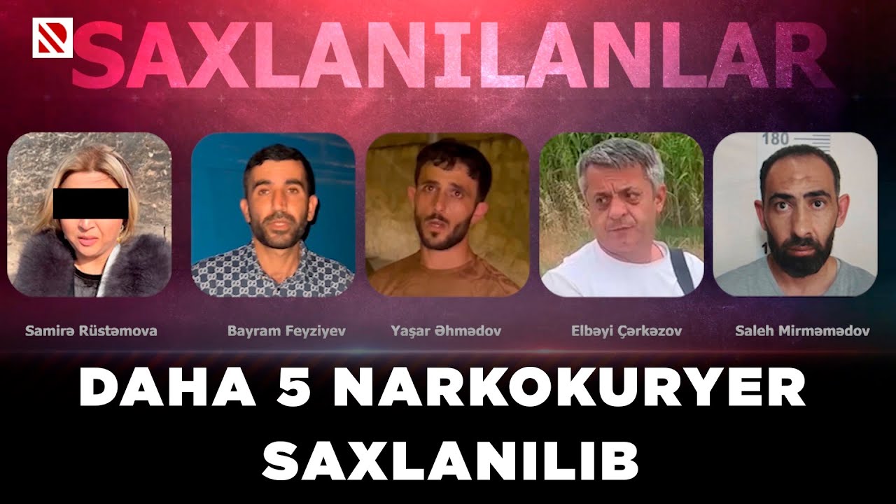 Daha 5 narkokuryer saxlanılıb - Beş kiloqram narkotik vasitə qanunsuz dövriyyədən çıxarılıb