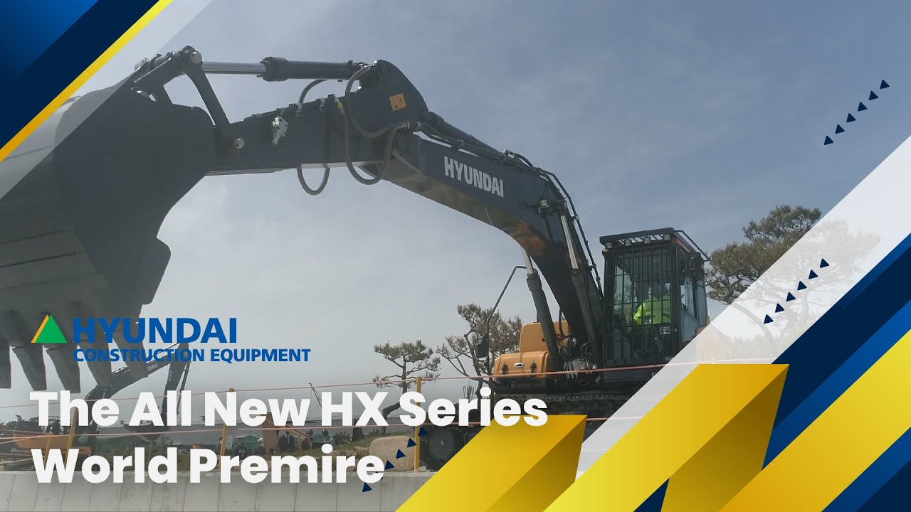 Hyundai 'All New HX Series' Unpacked Official