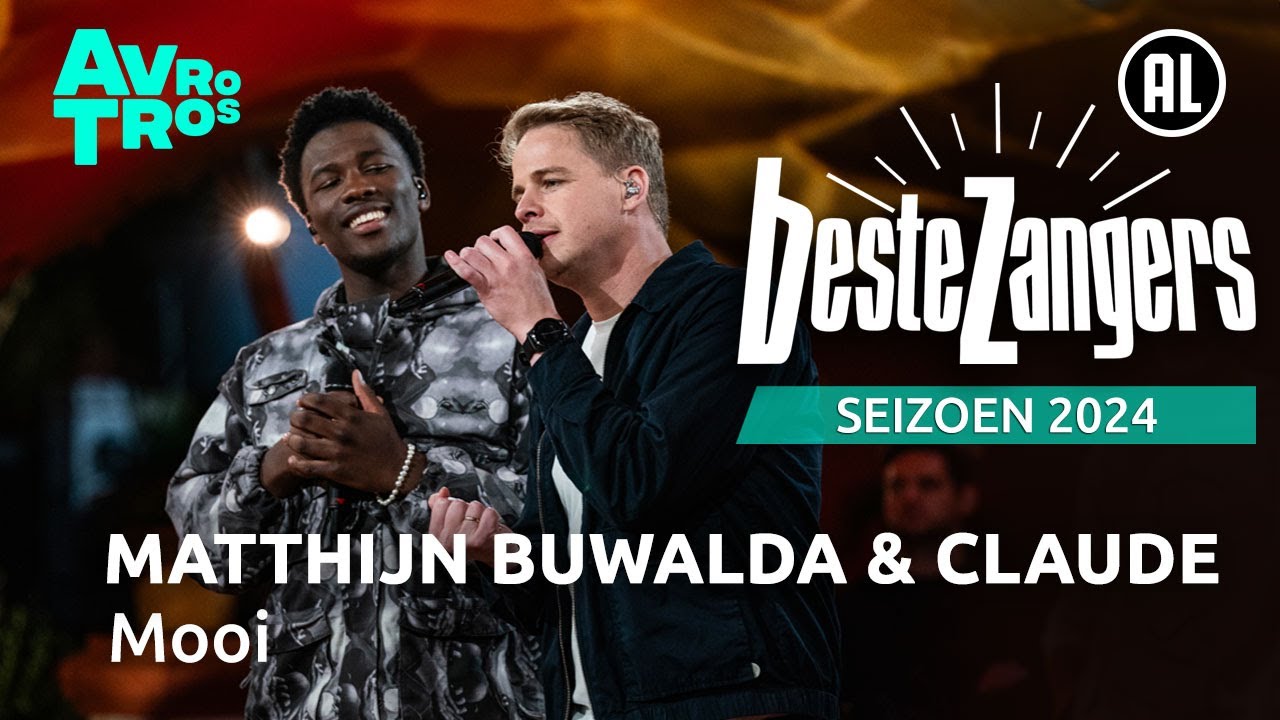 Matthijn Buwalda & Claude - Mooi | Beste Zangers 2024