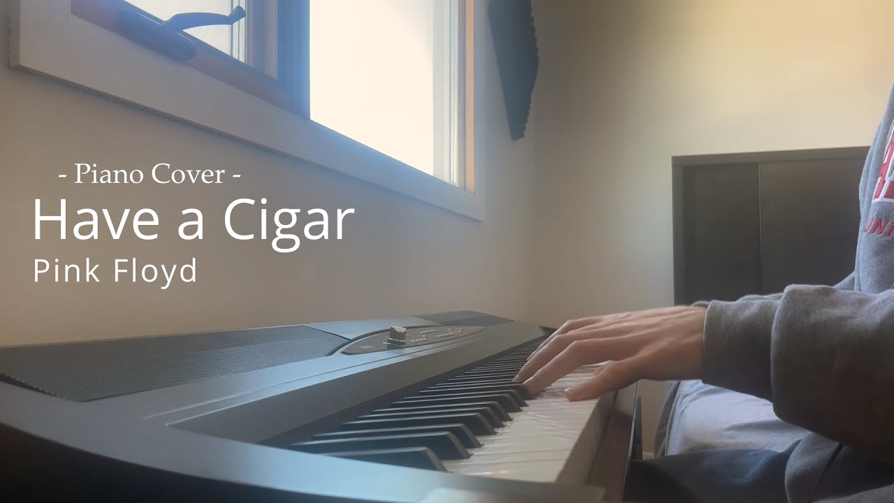 Have a Cigar - Pink Floyd - Piano Cover by Daniel Gracie