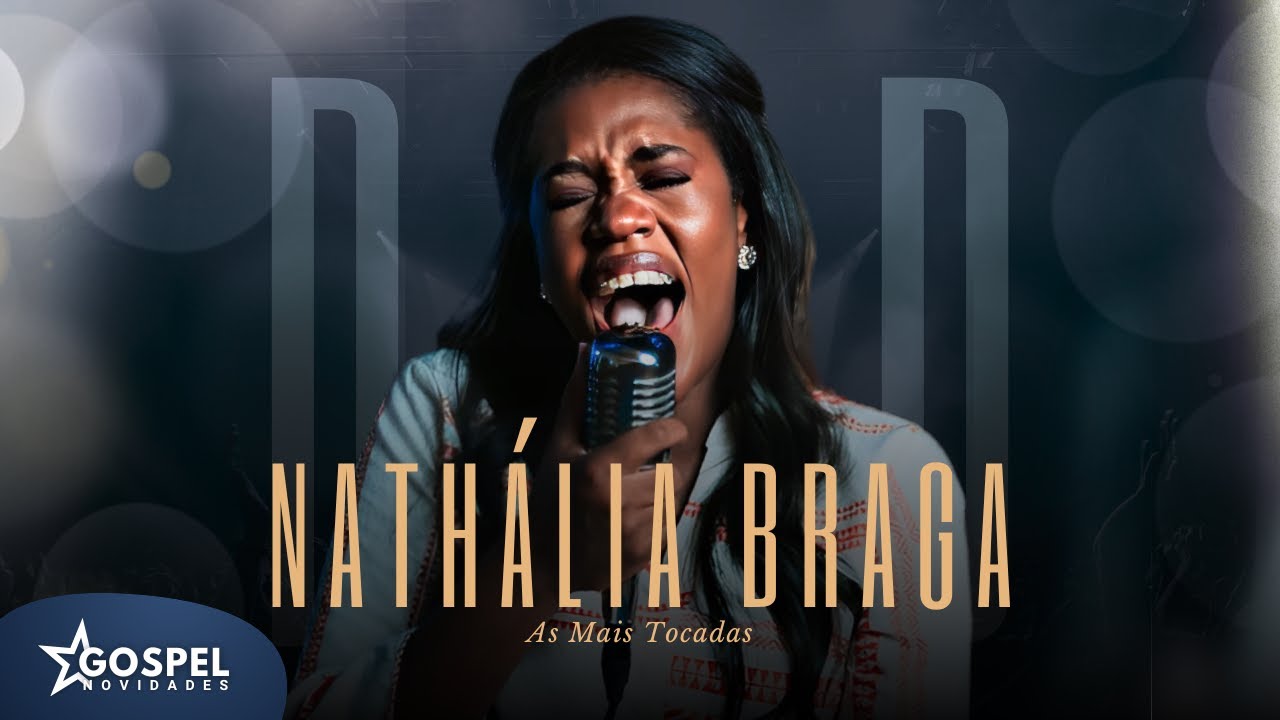 Nathália Braga | As Mais Tocadas - Coletânea [Vol.4]
