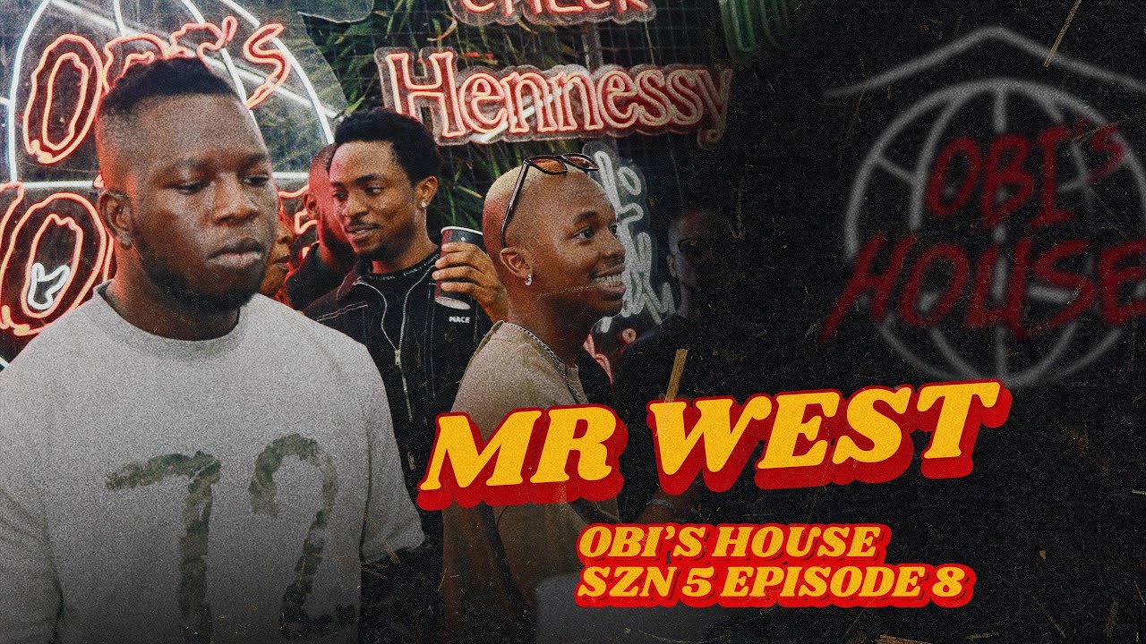 MR WEST | OBI'S HOUSE | SEASON 5 | EPISODE 8