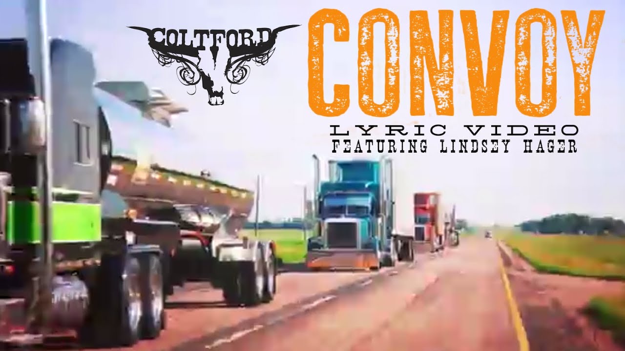 Colt Ford - Convoy (feat. Lindsey Hager)[Trucker's Final Mile Tribute]