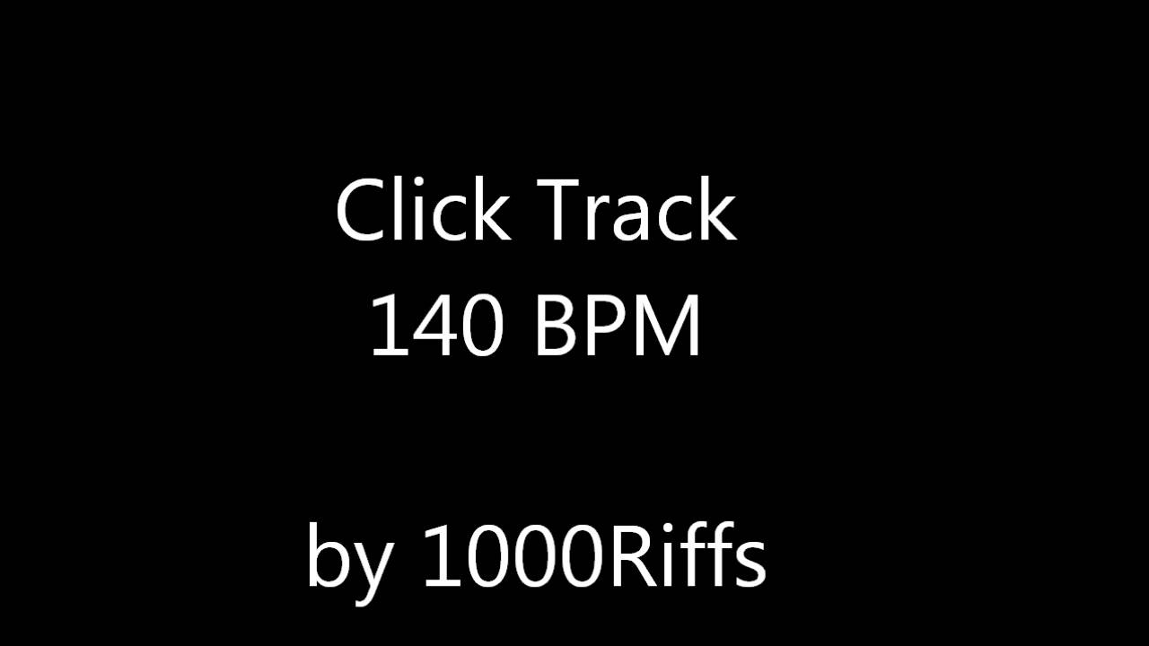 Click Track 140 BPM - Beats Per Minute