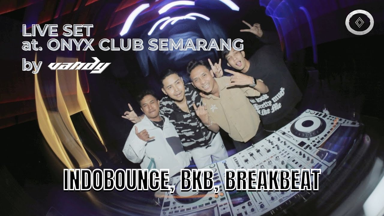 LIVE SET - INDOBOUNCE, BKB, BREAKBEAT | ONYX CLUB SEMARANG