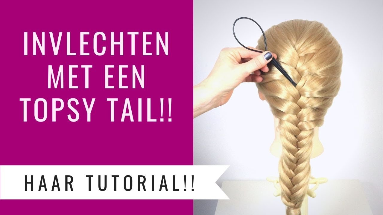 INVLECHT MAKEN MET EEN TOPSY TAIL | VLECHTEN | Dazzling Beauty