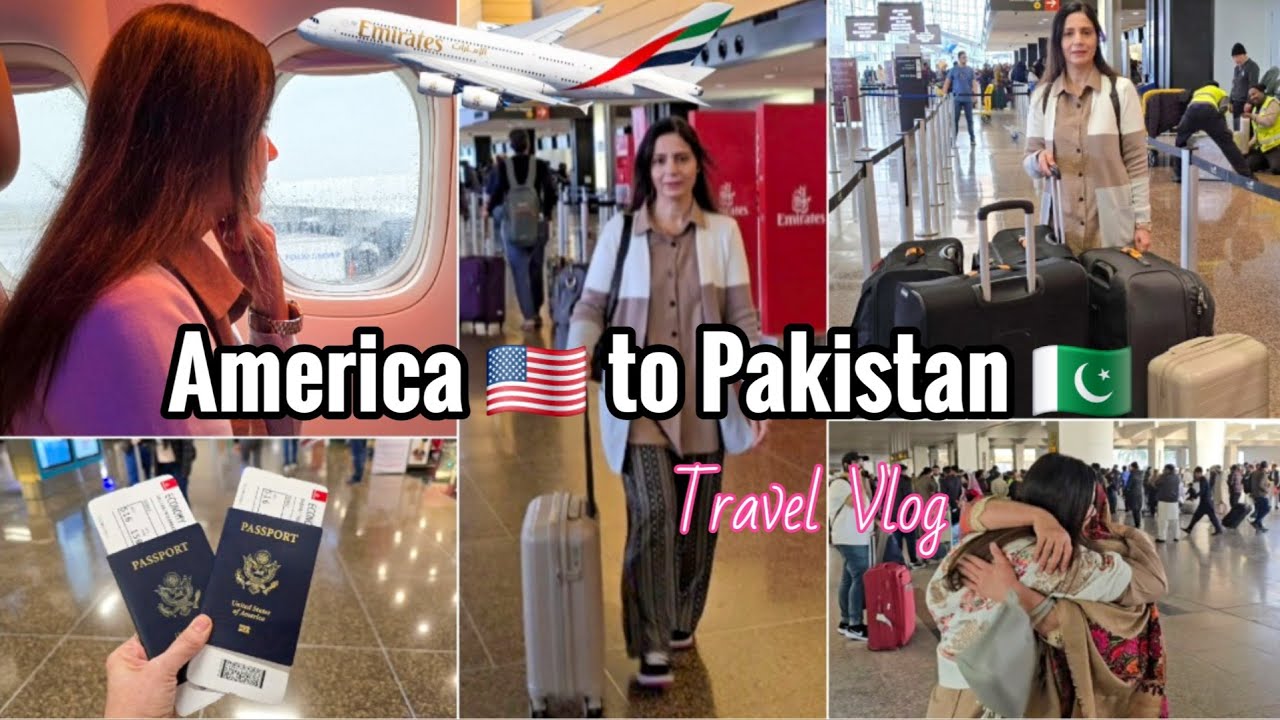 ✈️ USA to Pakistan Travel Vlog | Emirates Airline | Going Back After 5 Years 🇵🇰 ❤️