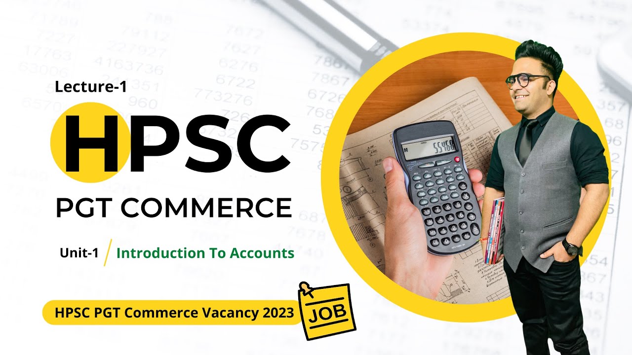 HPSC PGT COMMERCE || Lecture-1 Accounts || HPSC PGT Recruitment 2022
