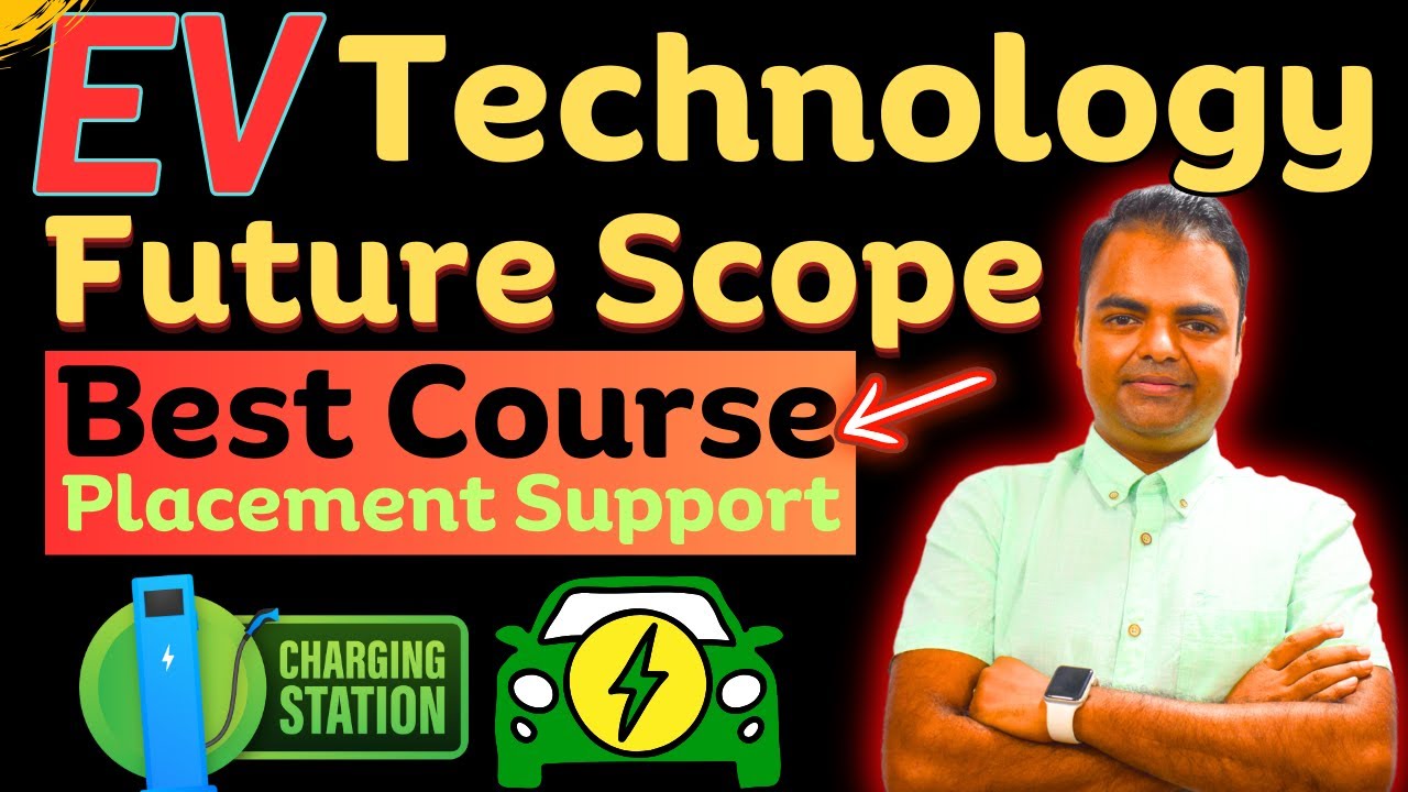 EV Sector Future Scope in India, Best EV(Electric Vehicle) Courses with Placement Support