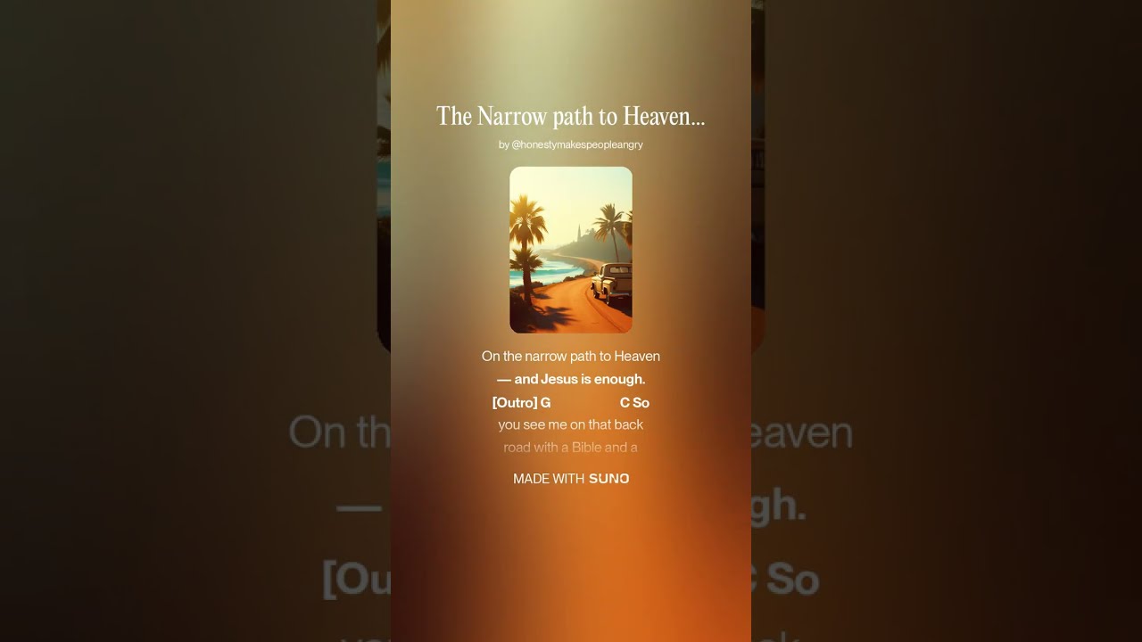 The Narrow path to Heaven