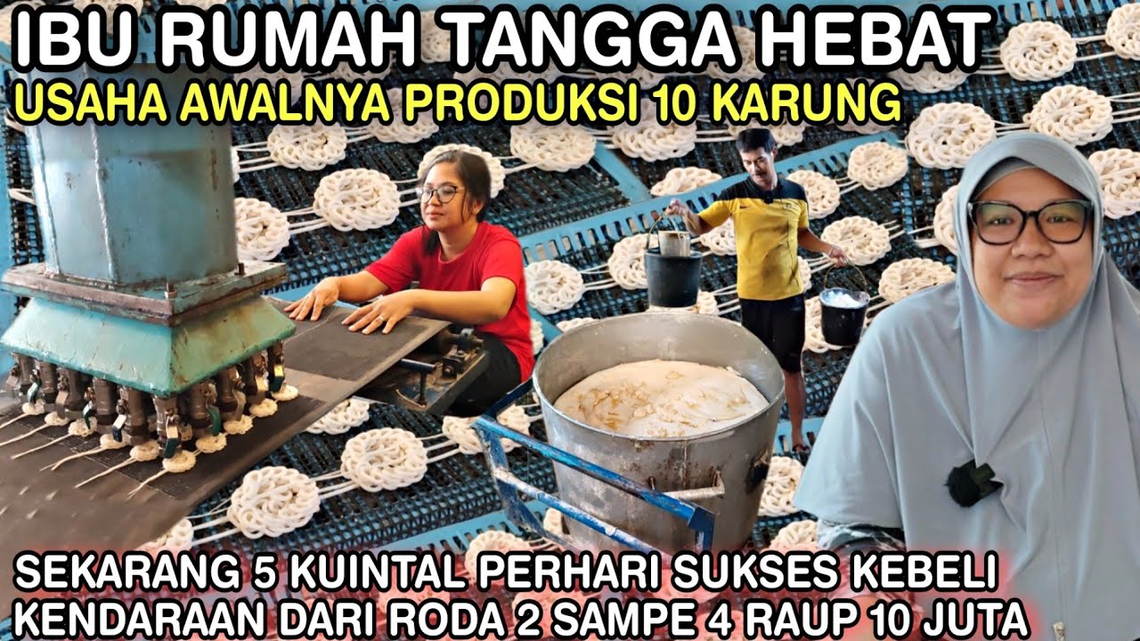 USAHA YANG TIDAK MENGENAL CUACA || SEHARI PRODUKSI 5 KUINTAL SUKSES Raup 10 JUTA BISNIS MENJANJIKAN