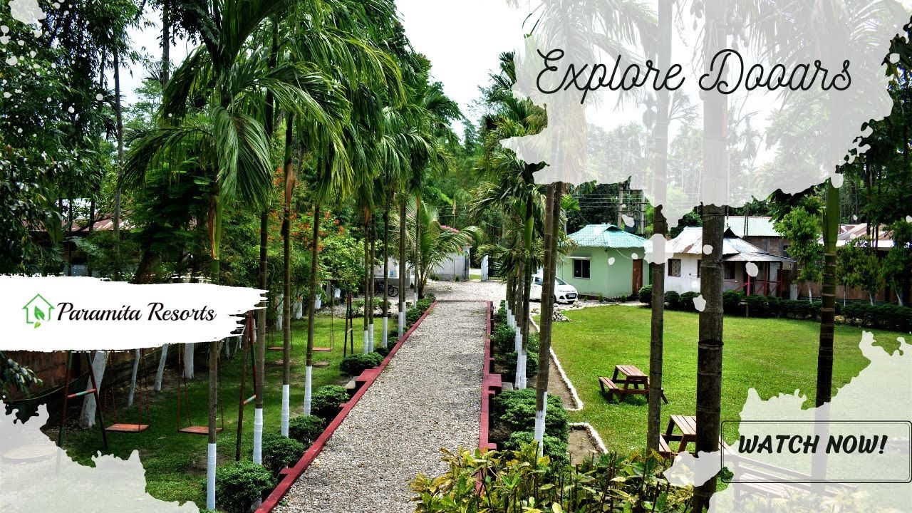 Escape to paradise @ Paramita Resorts Dooars