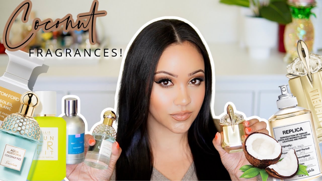 UPDATED COCONUT PERFUMES IN MY COLLECTION! 2022 | SWEET, BEACHY, SEXY & CLEAN COCONUT FRAGRANCES