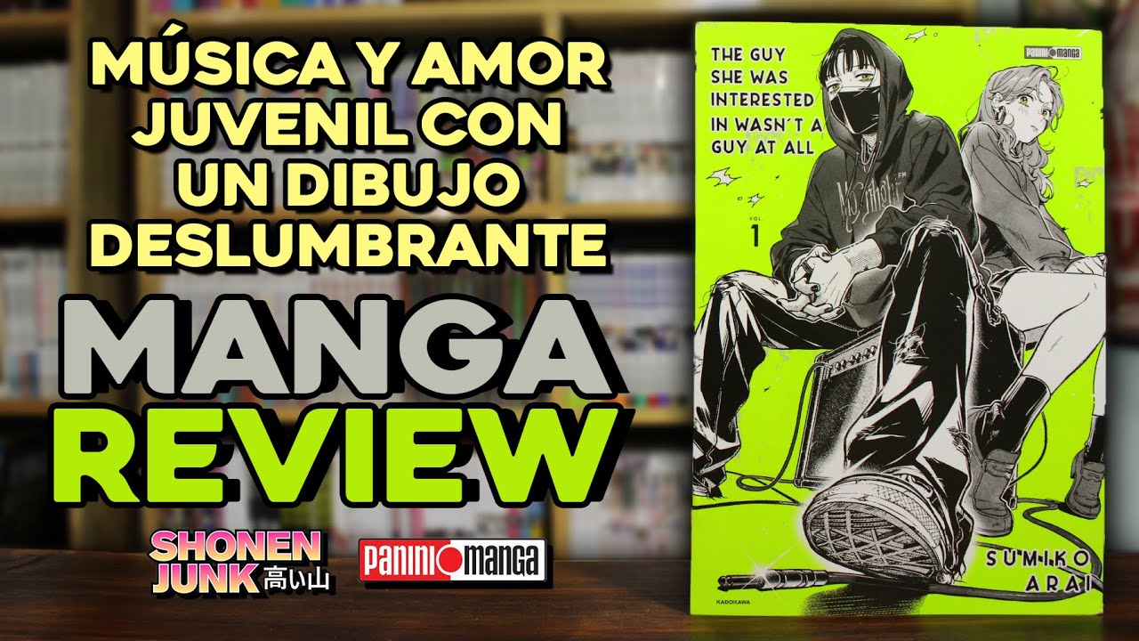 The Guy She Was Interested In Wasn't A Guy At All tomo 1 | Manga Review | Panini Manga Mx