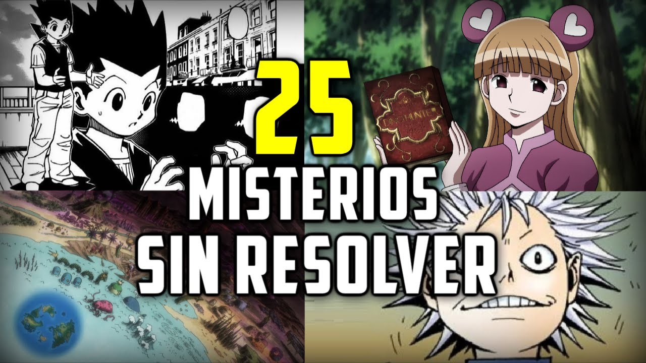 25 MISTERIOS SIN RESOLVER SOBRE HUNTER X HUNTER