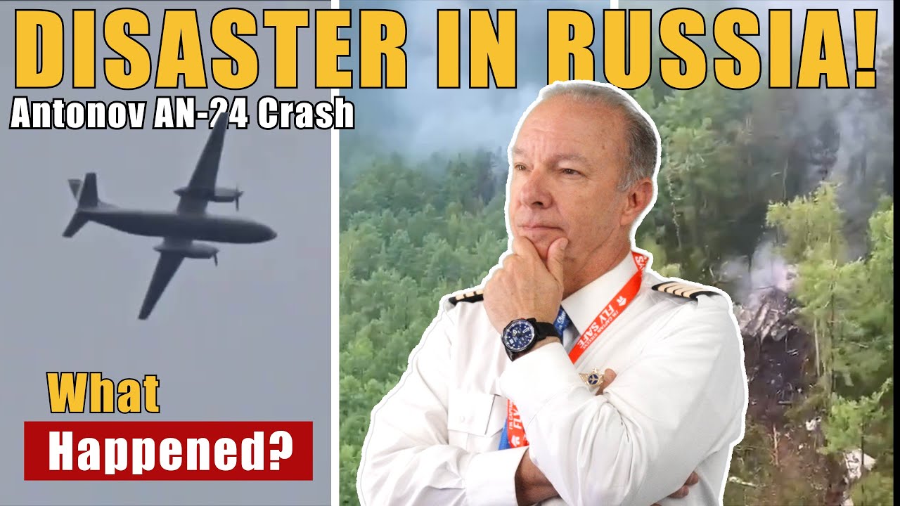 Deadly Crash in Russia: Antonov An-24 Goes Down Near Tynda