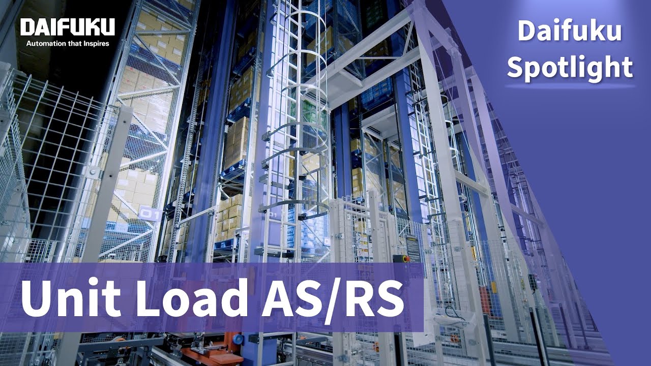 Daifuku Spotlight &ndash; Unit Load AS/RS