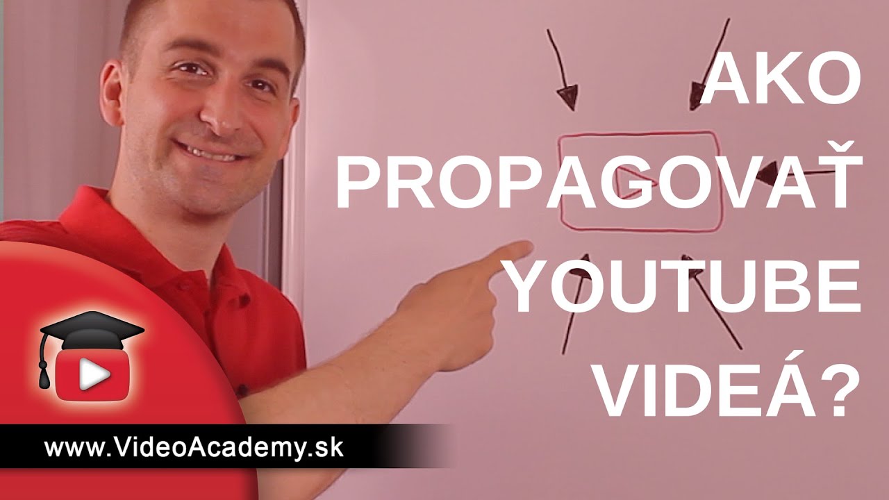 5 spôsobov AKO ZADARMO PROPAGOVAŤ svoje YouTube videá
