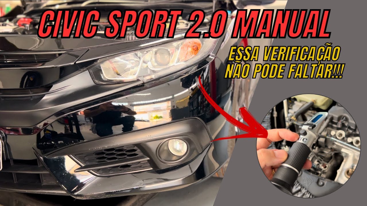 Honda Civic Sport 2.0 manual - Revisão pós-compra