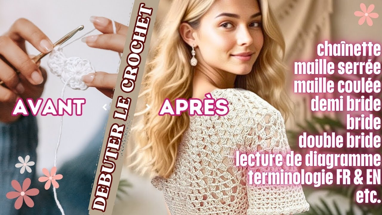 💛 CROCHET POUR  DÉBUTANTE 🎀 TOUT SIMPLIFIÉ, MÊME LES DIAGRAMMES !