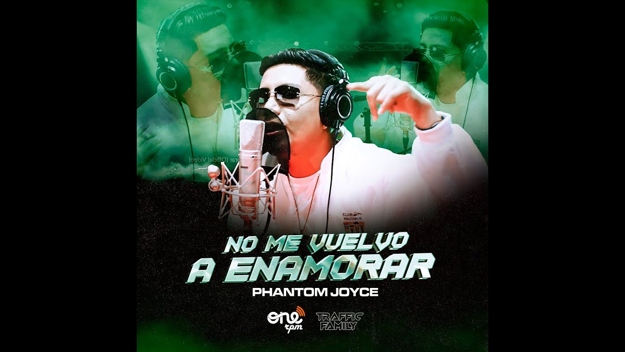 Phantom Joyce - No me vuelvo a enamorar [Official Video]