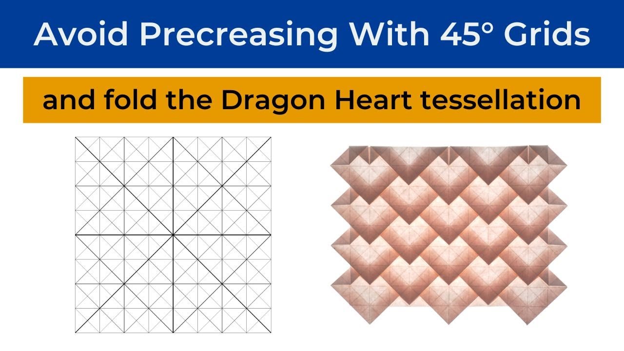 Dragon Heart Origami Tessellation Tutorial