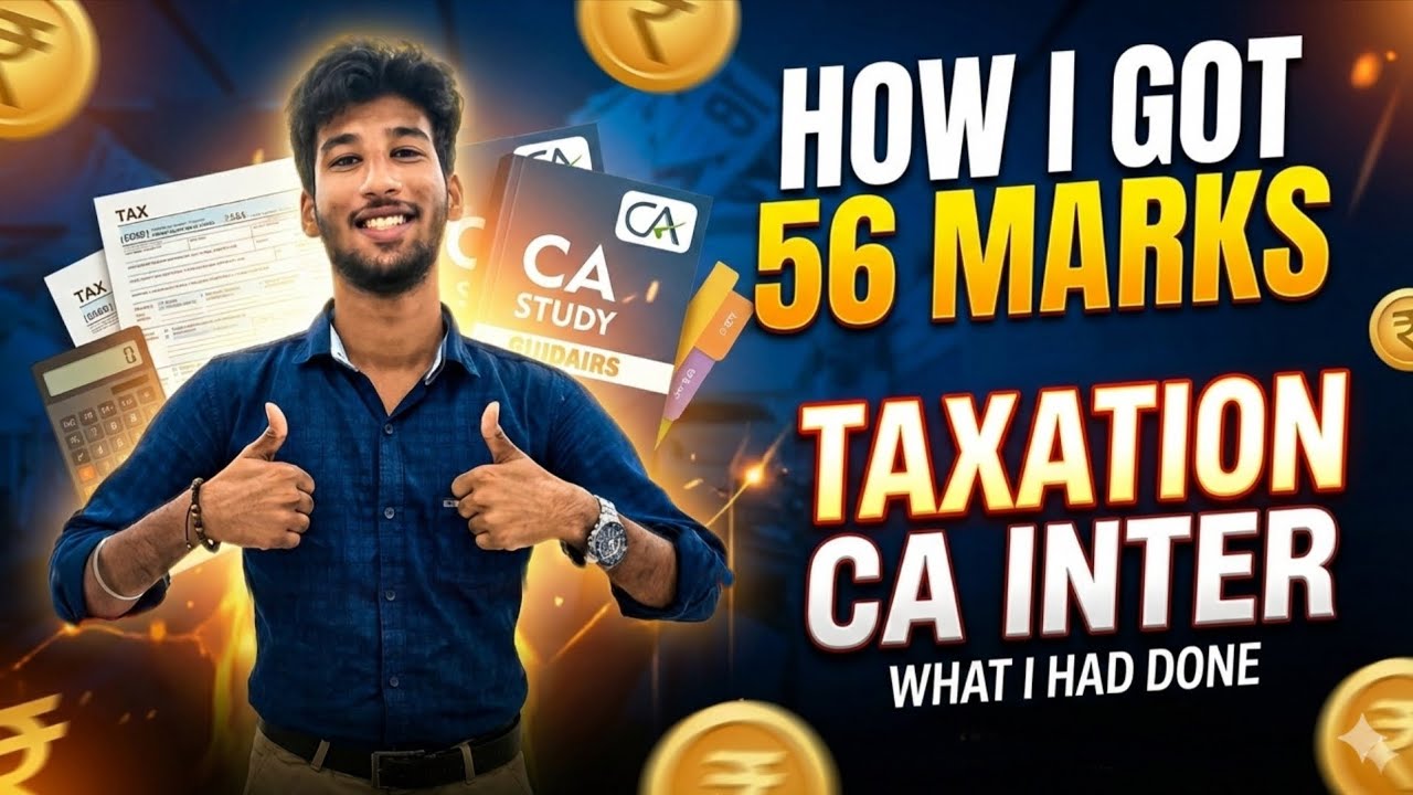 How I Scored 56 Marks in CA Taxation |  Strategy That Worked