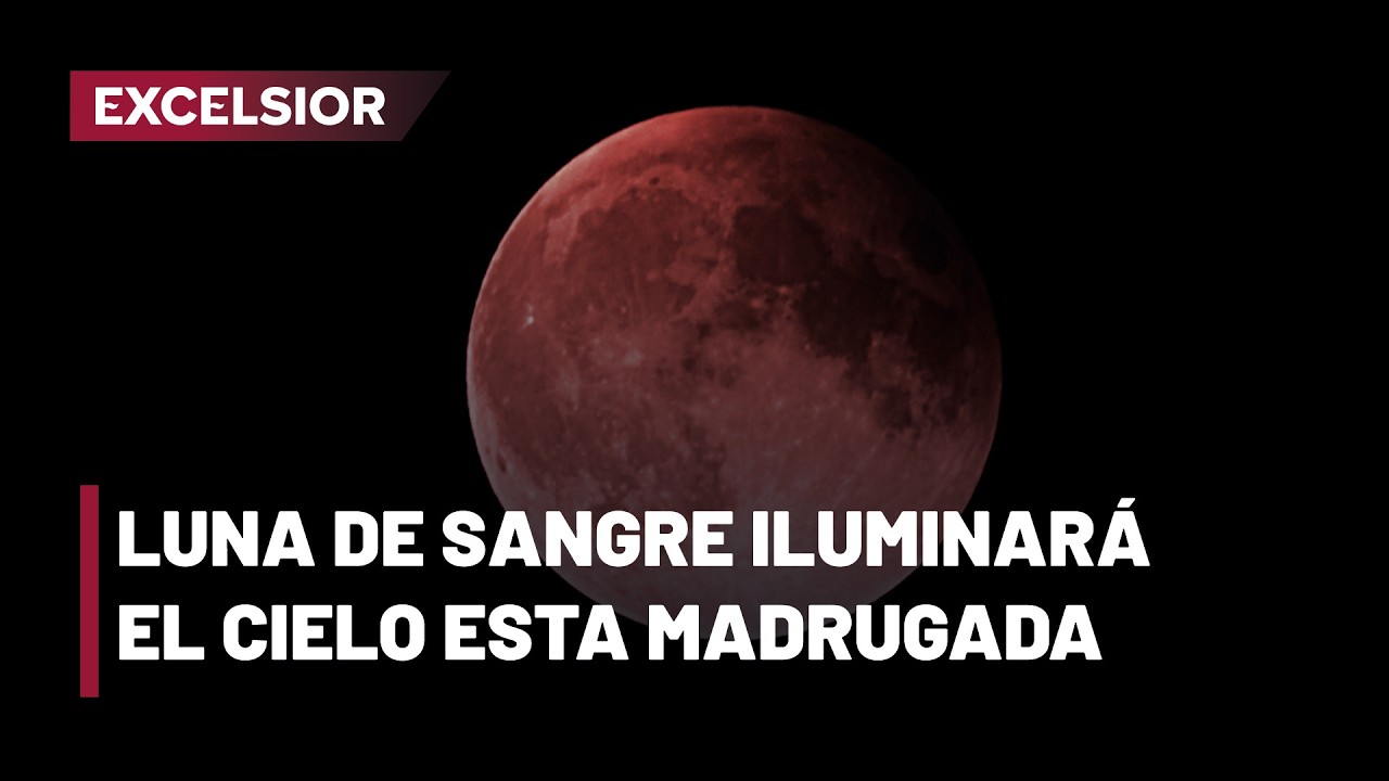 Luna de Sangre visible en todo México durante más de una hora