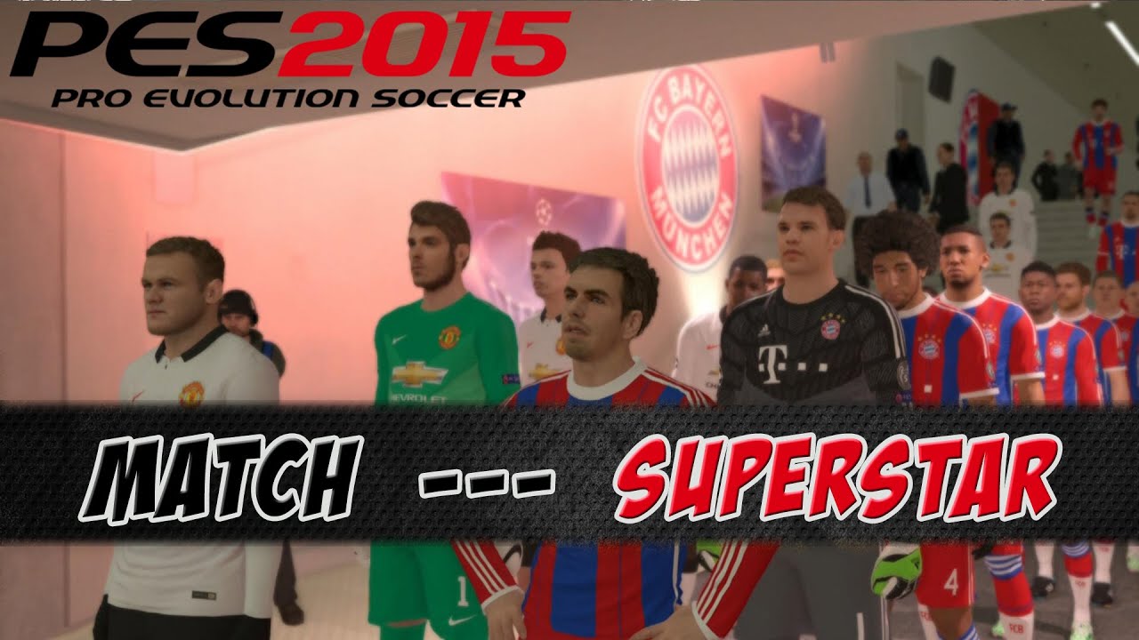 PES 2015 - FC Bayern München vs Manchester United | Superstar [PS4]