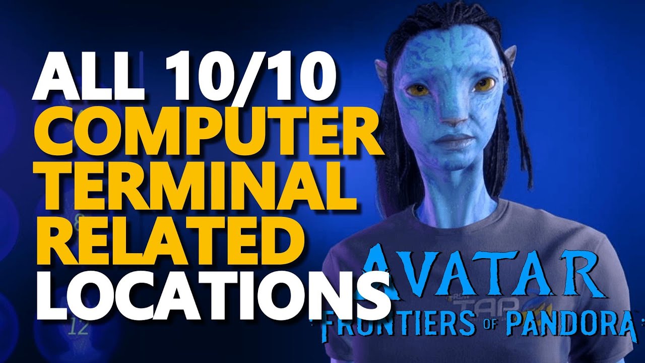 All Computer Terminal Locations Avatar Frontiers of Pandora