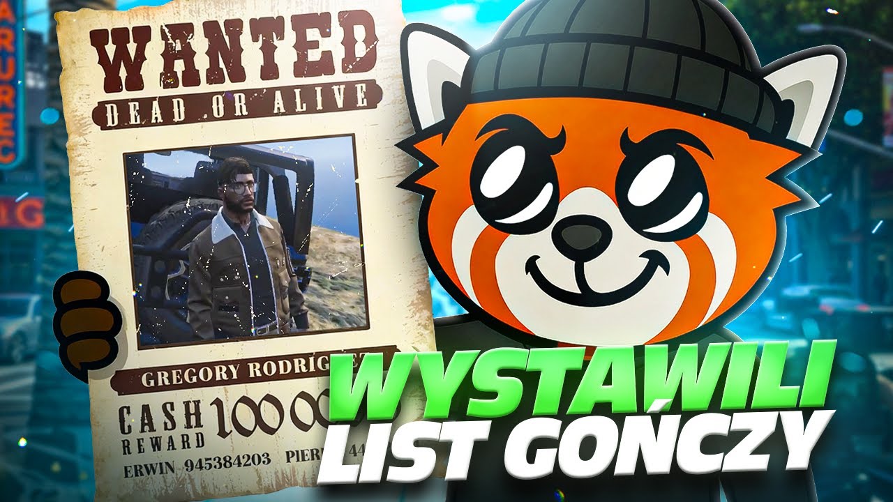 ERWIN WYSTAWIŁ ZA NIM LIST GOŃCZY - GTA RP EWRON